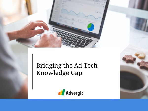 Bridging the AdTech Knowledge Gap