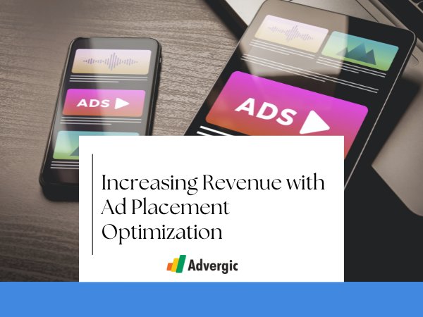 Increasing Revenue with Ad Placement Optimization