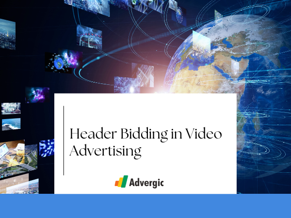 Header Bidding in Video Advertising